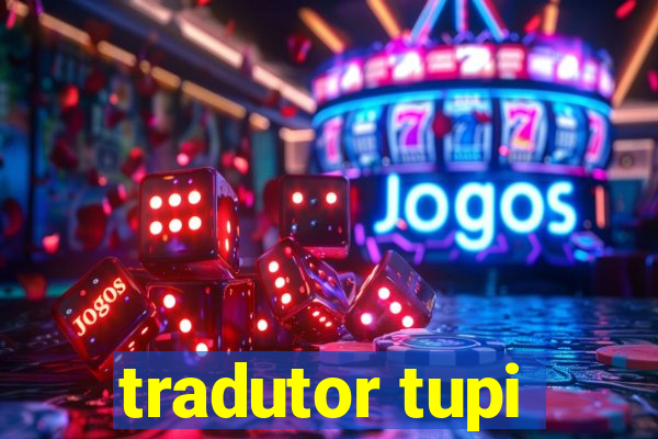 tradutor tupi